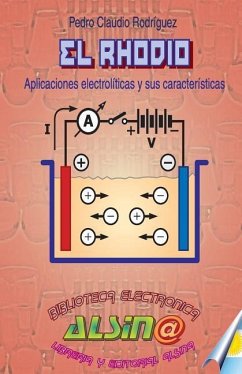 El Rhodio: Aplicaciones Electroliticas y sus caracteristicas - Rodriguez, Pedro Claudio