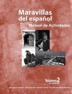 Maravillas del Espanol - Manual de Actividades - Naranjo, Jaime Alberto; Alvarez, Dora; Gomez, Maria Rosaura