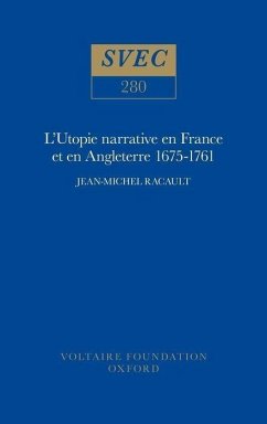 L'Utopie narrative en France et en Angleterre 1675-1761 - Racault, Jean-Michel