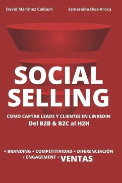 Social Selling: La nueva herramienta de ventas. Si tu cliente está en Internet, ¿a qué esperas? - Diaz-Aroca, Esmeralda; Martinez Calduch, David