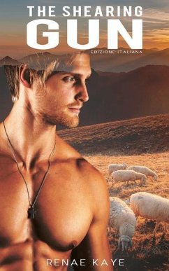 The Shearing Gun: Edizione italiana - Kaye, Renae