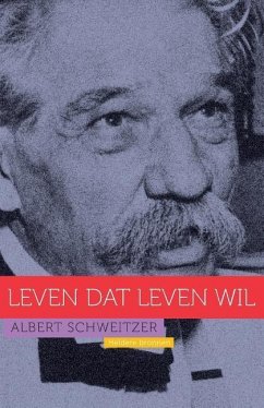 Albert Schweitzer: Leven dat leven wil - Bouckaert, Luk