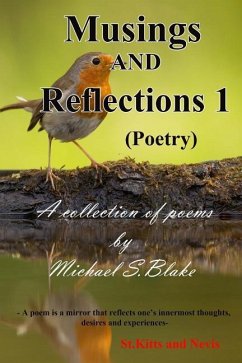 Musings and Reflections - Blake, Michael Sylvester