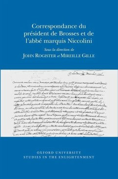 Correspondance Du Président de Brosses Et de l'Abbe Marquis Niccolini