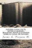 Panama Canal Facts, Myths & Legends
