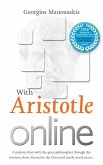 With Aristotle Online: A student chats with the great philosopher through the Internet about Alexander the Great and much, much more...