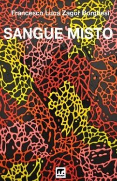 Sangue misto - Borghesi, Francesco Luca Zagor