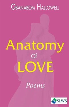Anatomy of Love - Hallowell, Gbanabom