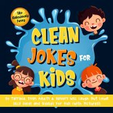 110+ Ridiculously Funny Clean Jokes for Kids. So Terrible, Even Adults & Seniors Will Laugh Out Loud!   Silly Jokes and Riddles for Kids (With Pictures!) (eBook, ePUB)