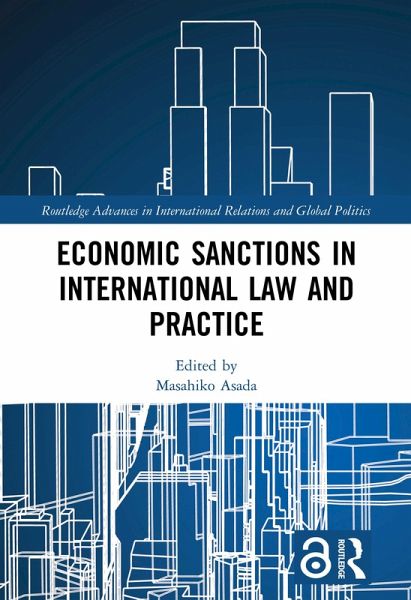 Economic Sanctions in International Law and Practice (eBook, PDF) Economic Sanctions in International Law and Practice (eBook, PDF)
