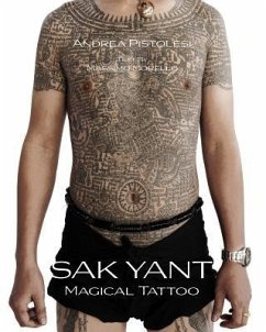 Sak Yant: Magical Tattoo - Morello, Massimo; Pistolesi, Andrea