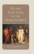 Divine Election in the Hebrew Bible - Bild 1