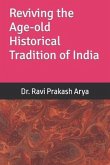 Reviving the Age-old Historical Tradition of India