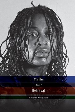 Thriller Betrayal - Petit Jackson, Mocienne