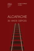 Alcafache: 30 anos depois