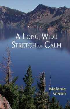 A Long, Wide Stretch of Calm - Green, Melanie