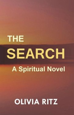 The Search: A Spiritual Novel - Ritz, Olivia