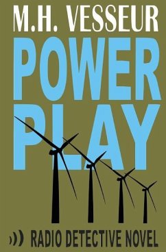 Power Play: A Radio Detective - Vesseur, M. H.