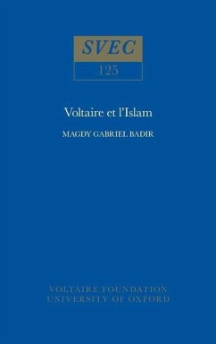 Voltaire et l'Islam - Badir, Magdy Gabriel