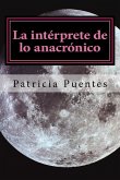 La intérprete de lo anacrónico