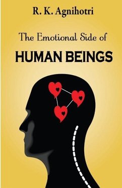 Emotional Side of Human being - Agnihotri, R. K.