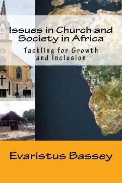 Issues in Church and Society in Africa - Bassey, Evaristus