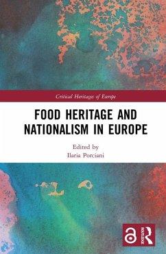 Food Heritage and Nationalism in Europe (eBook, ePUB)
