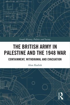 Cover The British Army in Palestine and the 1948 War (eBook, PDF)