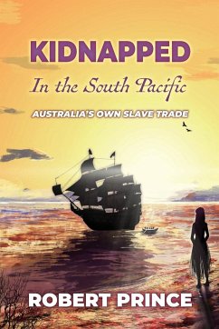 Kidnapped in the South Pacific - Prince, Robert D