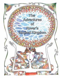 The Adventures of Rover's Magical Kingdom 1: Coloring Book for all ... - Hsiao, Rover; Gems, Global Doodle