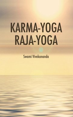 Karma-Yoga Raja-Yoga - Vivekananda, Swami