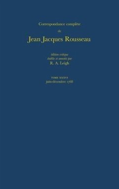 Correspondance Complete de Rousseau: T.36 - Rousseau, Jean-Jacques