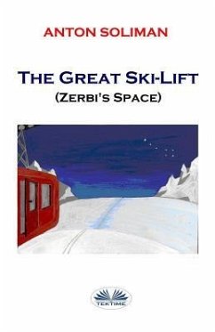 The Great Ski-Lift: Zerbi's space - Soliman, Anton