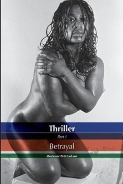 Thriller Betrayal - Petit Jackson, Mocienne