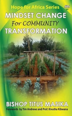 Mindset Change For Community Transformation - Masika, Bishop Titus