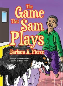 The Game that Sam Plays - Pierce, Barbara A.