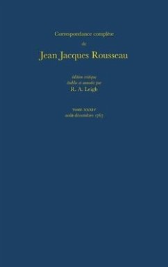 Correspondance Complete de Rousseau: T.34 - Rousseau, Jean-Jacques