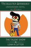The Talent Show (Uncollected Anthology, #20) (eBook, ePUB)