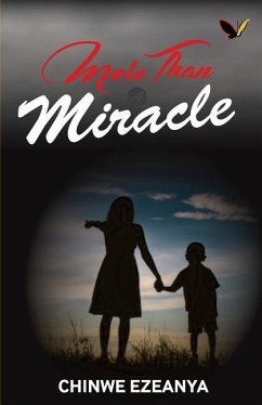 More Than A Miracle - Ezeanya, Chinwe