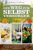 Der Weg zum Selbstversorger (eBook, ePUB)