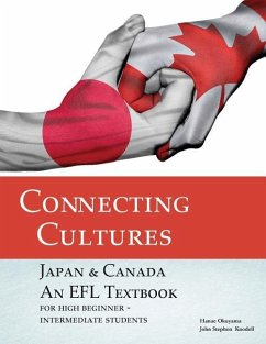 Connecting Cultures: Japan/Canada EFL Textbook - Knodell, John Stephen