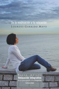 De la medicacion a la relajacion - Mayo, Lourdes Garrido