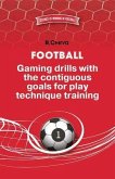 Football. Gaming drills with the contiguous goals for play technique training.