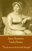 Jane Austen's Lady Susan: &quote;Facts are such horrid things!&quote;