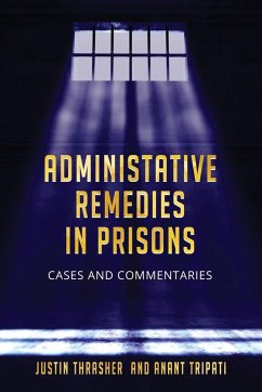 Administative Remedies in Prisons - Thrasher, Justin; Tripati LLM, Merit Anant