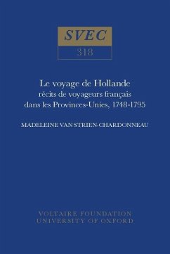 Le Voyage de Hollande - Strien-Chardonneau, Madeleine van