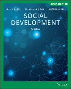 Social Development, EMEA Edition - Parke, Ross D. (University of California, Riverside); Roisman, Glenn I. (University of Illinois); Rose, Amanda J.