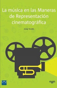 La música en las Maneras de Representación cinematográfica - Torello, Josep