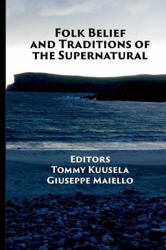 Folk Belief and Traditions of the Supernatural - Maiello, Giuseppe; Kuusela, Tommy