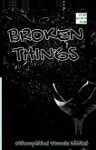 Broken Things: Poetry